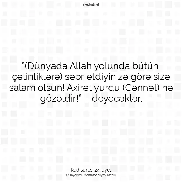 Ayetbul | Kuran Mealleri | Quran | Rad suresi 24. ayet
