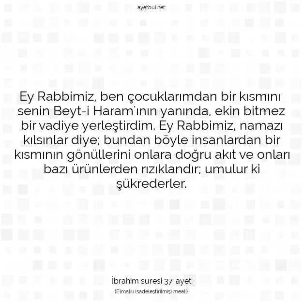 Ayetbul | Kuran Mealleri | Quran | İbrahim suresi 37. ayet