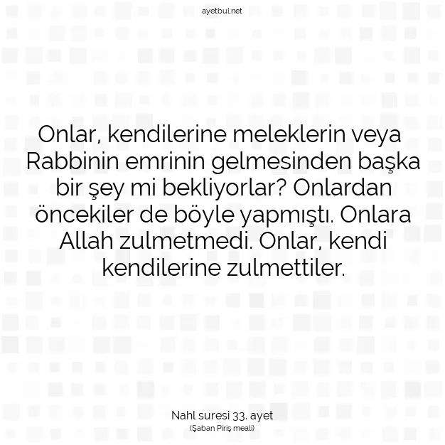 Ayetbul | Kuran Mealleri | Quran | Nahl suresi 33. ayet