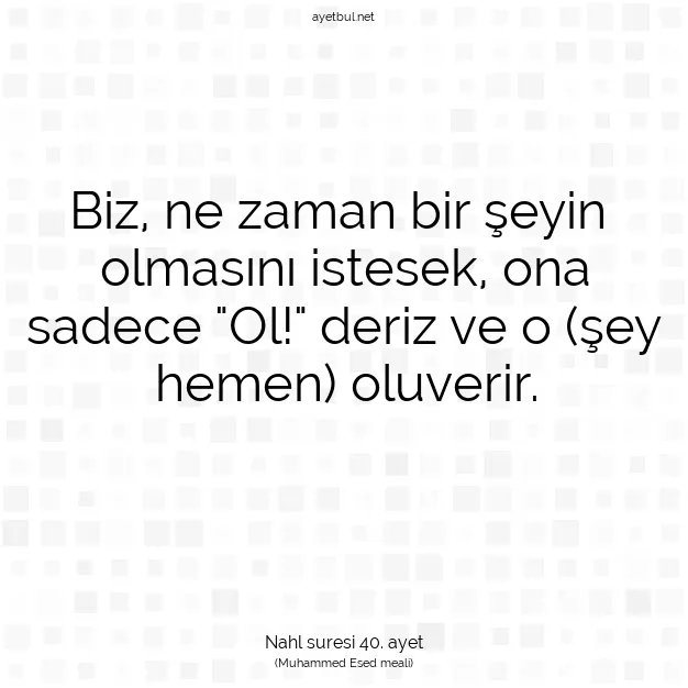 Ayetbul | Kuran Mealleri | Quran | Nahl suresi 40. ayet