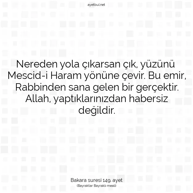 Ayetbul | Kuran Mealleri | Quran | Bakara suresi 149. ayet