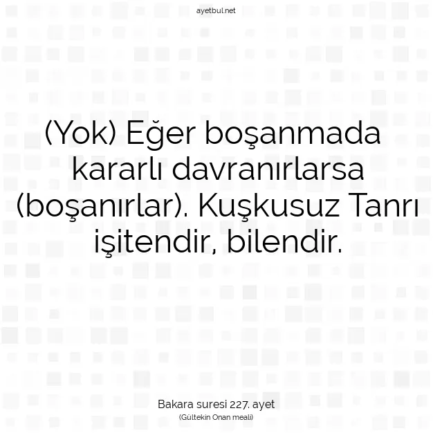 Ayetbul | Kuran Mealleri | Quran | Bakara suresi 227. ayet