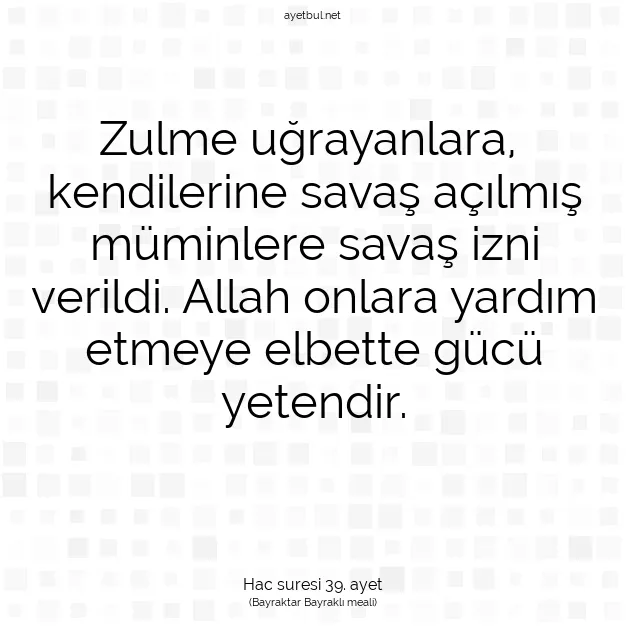 Ayetbul | Kuran Mealleri | Quran | Hac suresi 39. ayet