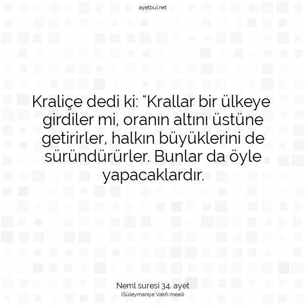 Ayetbul | Kuran Mealleri | Quran | Neml suresi 34. ayet