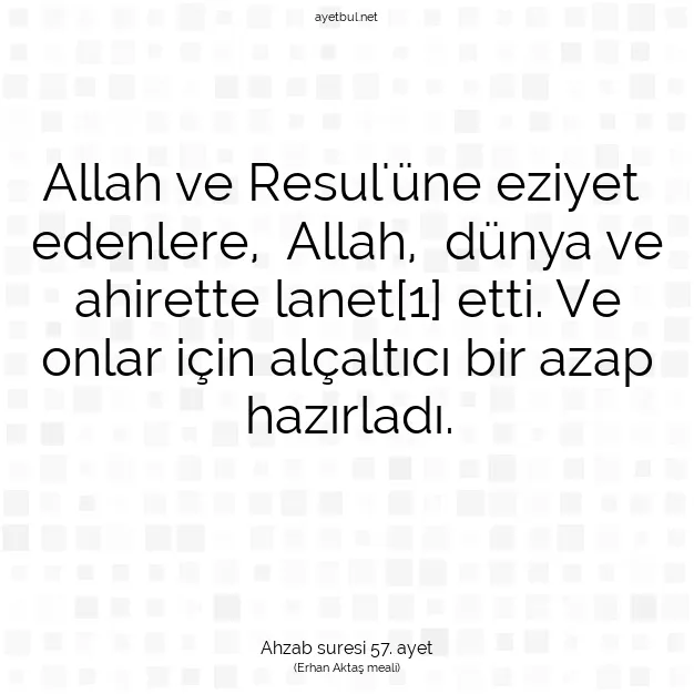 Ayetbul | Kuran Mealleri | Quran | Ahzab suresi 57. ayet