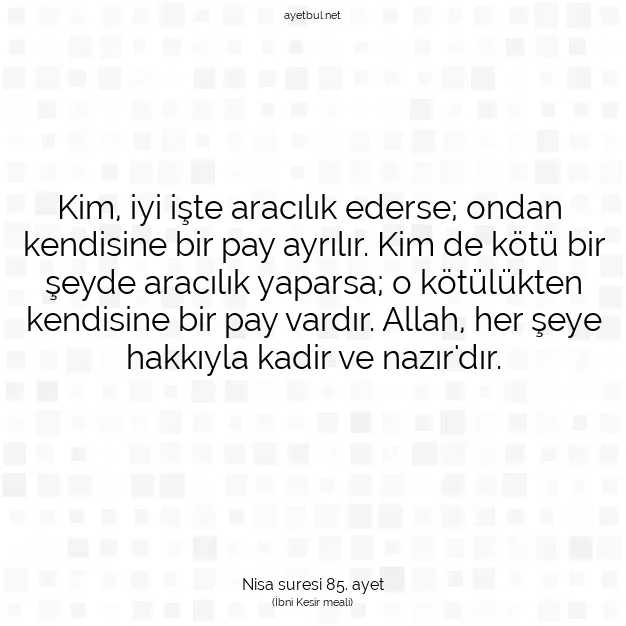 Ayetbul | Kuran Mealleri | Quran | Nisa suresi 85. ayet