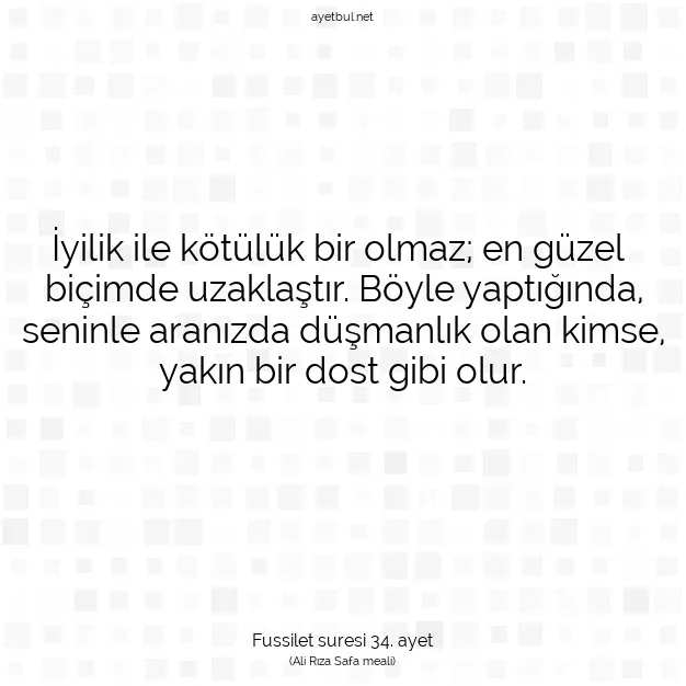 Ayetbul | Kuran Mealleri | Quran | Fussilet suresi 34. ayet