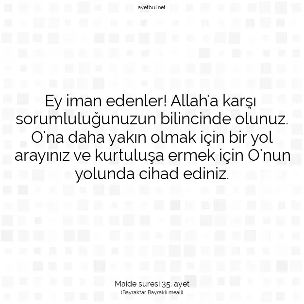 Ayetbul | Kuran Mealleri | Quran | Maide suresi 35. ayet