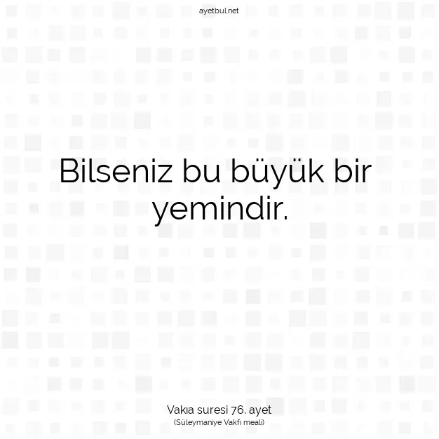 Ayetbul | Kuran Mealleri | Quran | Vakıa suresi 76. ayet