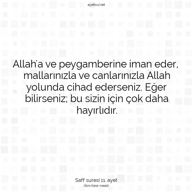 Ayetbul | Kuran Mealleri | Quran | Saff suresi 11. ayet