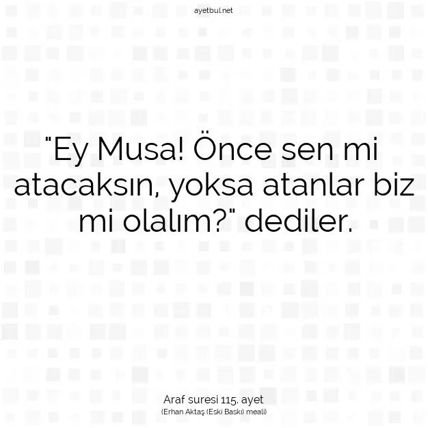 Ayetbul | Kuran Mealleri | Quran | Araf suresi 115. ayet