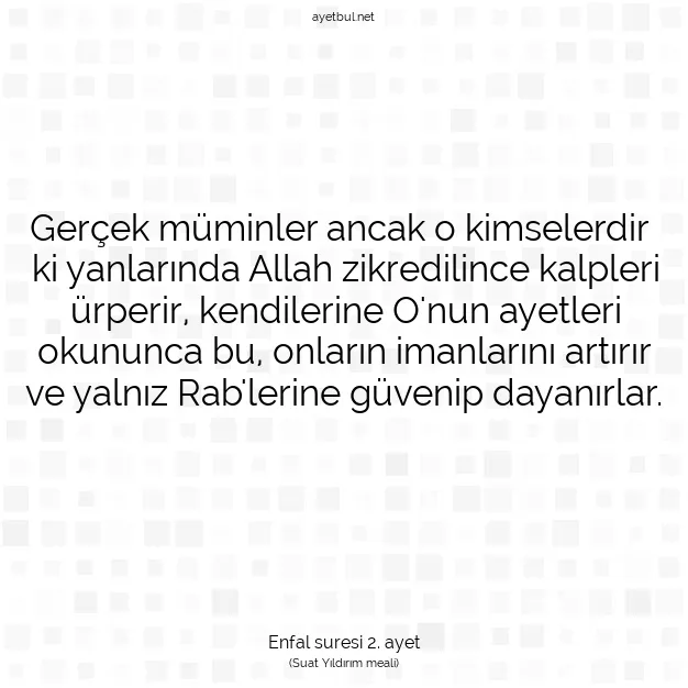 Ayetbul | Kuran Mealleri | Quran | Enfal suresi 2. ayet